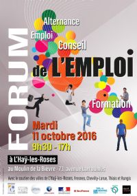 Forum Emploi. Le mardi 11 octobre 2016 à L'Haÿ-les-Roses. Val-de-Marne.  09H30